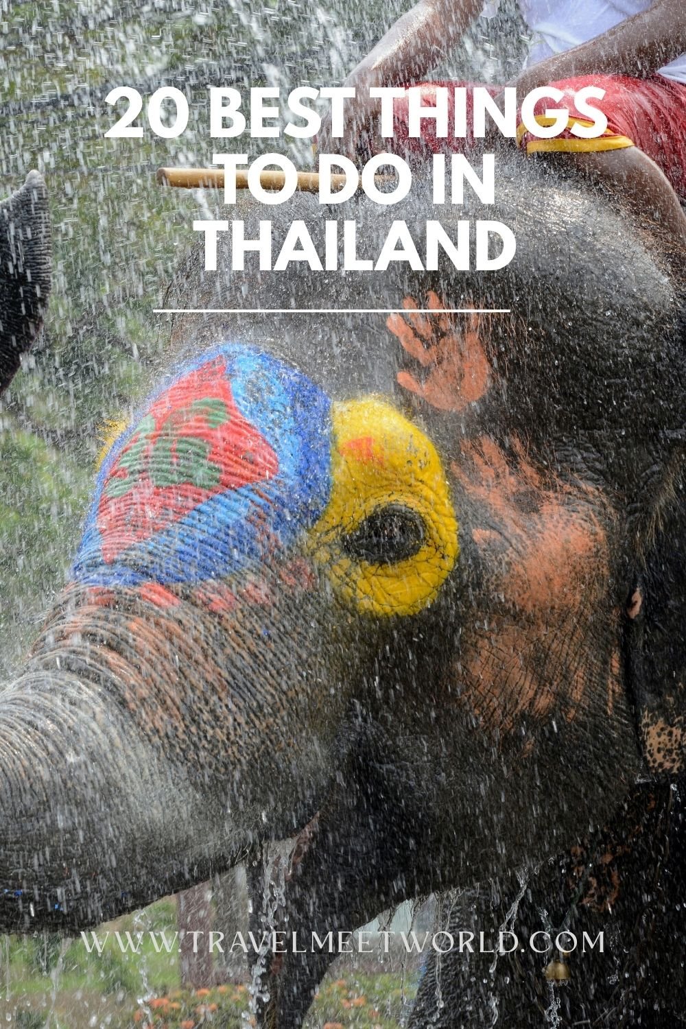 20 Best Things to Do in Thailand